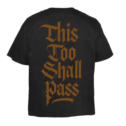 This Too Shall Pass